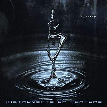 DJ SWAMP Instruments of Torture CD